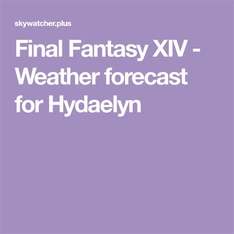 ff14 weather forecast.